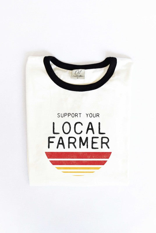 Support You Local Farmer Tee