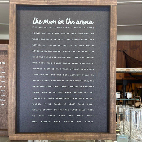 17" x 13" The Man in the Arena - Mae It Be Home
