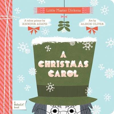 A Christmas Carol: A BabyLit Colors Primer - Mae It Be Home