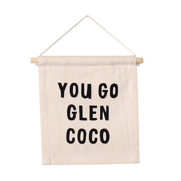 Glen Coco Hang Sign - Mae It Be Home