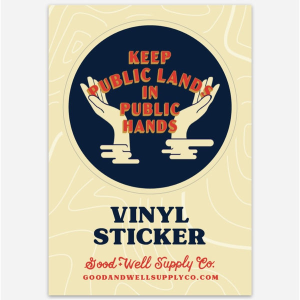 Keep Public Lands in Public Hands Vinyl Sticker - Mae It Be Home