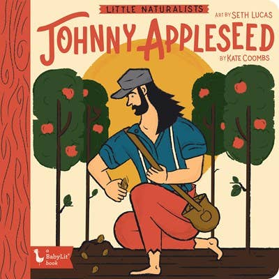 Little Naturalists: Johnny Appleseed - Mae It Be Home