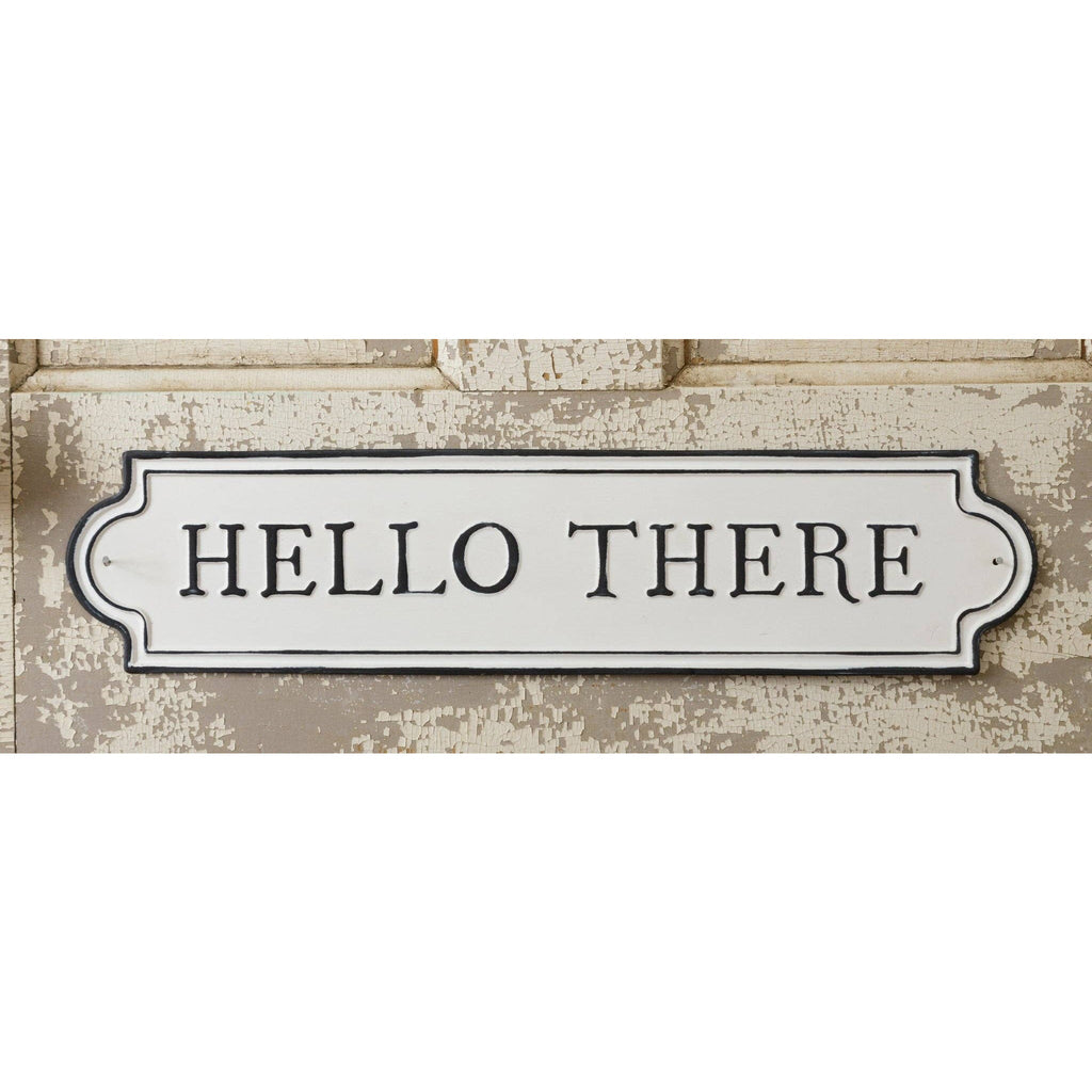 Sign - Hello There - Mae It Be Home